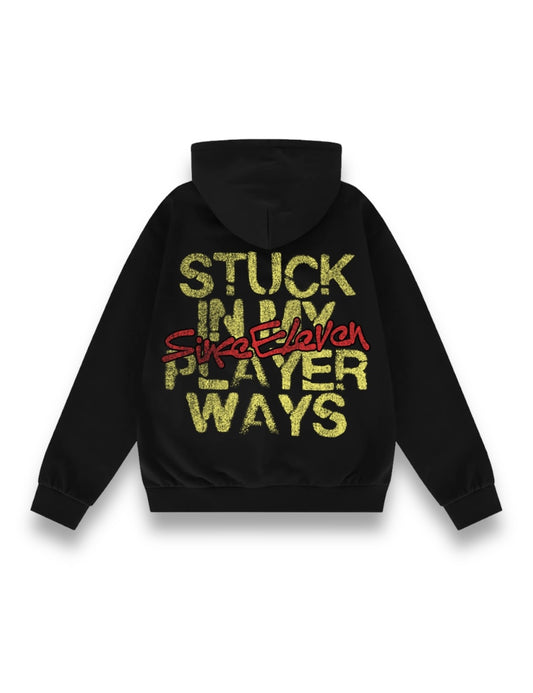 STUCK IN MY PLAYER WAYS HOODIE